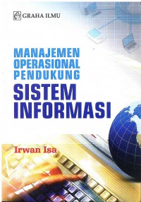 Image of Manajemen Operasional Pendukung Sistem Informasi