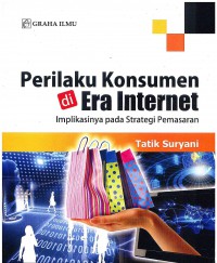 Image of Perilaku Konsumen di Era Internet: Implikasinya pada Strategi Pemasaran
