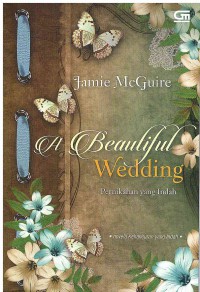 Image of A Beautiful Wedding: Pernikahan yang Indah