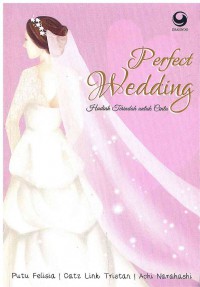 Image of Perfect Wedding: Hadiah Terindah untuk Cinta