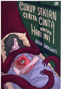 Image of Cukup Sekian Cerita Cinta untuk Hari Ini