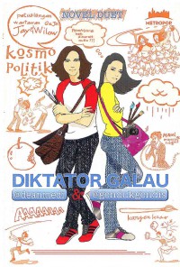 Image of Jay dan Willow: Petualangan Wartawan Geje Diktator Galau