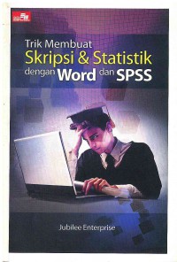 Image of Trik Membuat Skripsi dan Statistik dengan Word dan SPSS
