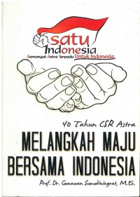 Image of 40 Tahun CSR Astra: Melangkah maju Bersama Indonesia