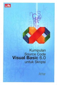Image of Kumpulan Source Code Visual basic 6.0 untuk Skripsi