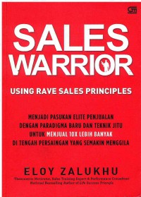 Image of Sales Warrior Using Rave Sales Principles