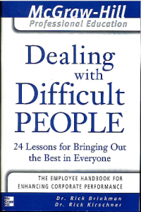 Image of Dealing with Difficult People : 24 lessons for Bringing Out the Best in Everyone