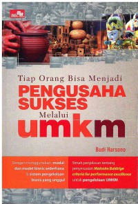 Image of Tiap Orang Bisa Menjadi Pengusaha Sukses Melalui UMKM