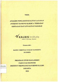 Image of Analisis Pengaruh Kualitas Layanan Internet Banking KlikBCA terhadap Kepuasan dan Loyalitas Nasabah