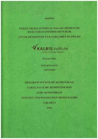 Image of Peran Media Internal dalam Memenuhi Kebutuhan Informasi Publik ( Studi Deskriptif TVR Parlemen di DPR RI)