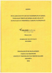 Image of Pengaruh Motivasi dan Kedisiplinan Kerja Terhadap Prestasi Kerja Karyawan PT Bank Rakyat Indonesia Cabang Fatmawati