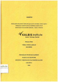 Image of Pengaruh Training Tentang Quality Control Circle (QCC) Terhadap Motivasi dan Kinerja Karyawan (Studi Kasus Toyota Institut Indonesia - Sunter 2 Jakarta)