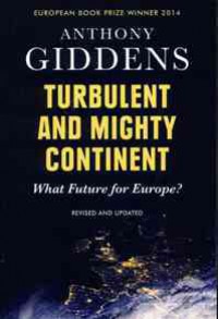 Image of Turbulent and Mighty Continent: What Future for Europe?