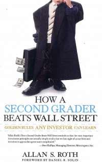 Image of How a Second Grader Beats Wall Street: Golden Rules Any Investor Can Learn
How a Second Grader Beats Wall Street: Golden Rules Any Investor Can Learn