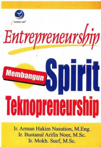 Image of Entrepreneurship: Membangung Spirit Teknopreneurship