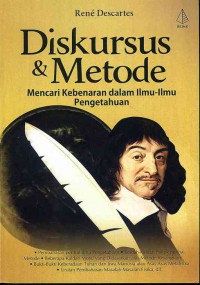 Image of Diskurus dan Metode : Mencari Kebenaran dalam Ilmu-ilmu Pengetahuan