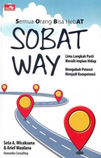 Image of SOBAT WAY Lima Langkah Pasti Meraih Impian Hidup Mengubah Potensi Menjadi Kompetensi