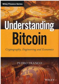 Image of Understanding Bitcoin: Cryptography, Engineering and Economics