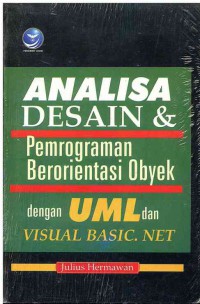 Image of Analisa Desain dan (&) Pemrograman Beorientasi Obyek dengan UML dan Visual Basic.net