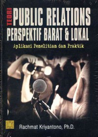 Image of Teori Public Relations Perspektif Barat dan (&) Lokal