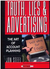 Image of Truth, Lies and Advertising : The Art of Account Planning