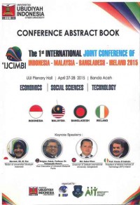 Image of Conference Abstract Book : The 1st International Join Conference of Indonesia-Malaysia-Bangladesh-Ireland 2015