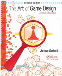 Image of The Art of Game Design : A Book of Lenses