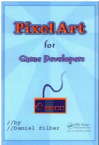 Image of Pixel Art for Game Developers