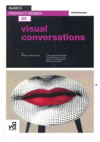 Image of Basics Product Design 03: Visual Conversations