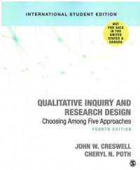 Image of Qualitative Inquiry and Research Design (International Student Edition): Choosing Among Five Approaches 4 Ed.