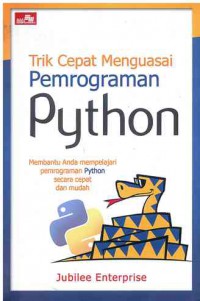 Image of Trik Cepat Menguasai Pemrograman Python