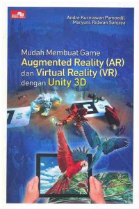 Image of Mudah Membuat Game Augmented Reality (AR) dan Virtual Reality (VR) dengan Unity 3D