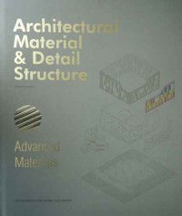 Image of Architectural Material & Detail Sructure: Advanced Materials
