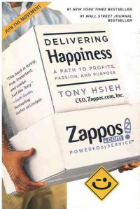Image of Delivering Happiness: a path to profits, passion, and purpose