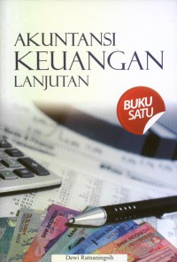 Image of Akuntansi Keuangan Lanjutan Buku 1