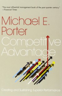 Image of Competitive Advantage :  Creating and sustaining superior performance