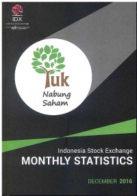 Image of Indonesia Stock Exchange Monthly Statistics: Desember 2016 | Volume 25 No. 12