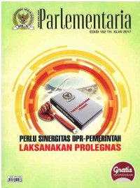 Image of Majalah Parlementaria: Edisi 152 Th. XLVII 2017