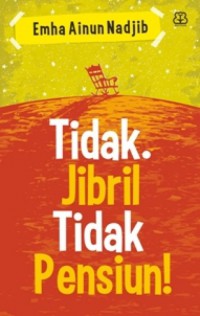 Image of Tidak. Jibril Tidak Pensiun