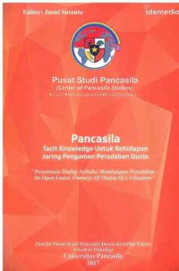 Image of Pancasila Tacit Knowledge untuk kehidupan jaring pengaman peradaban dunia