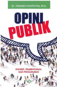 Image of Opini Publik: Konsep, Pembentukan dan Pengukuran