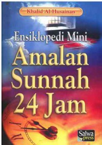 Image of Ensiklopedi Mini: Amalan Sunnah 24 Jam