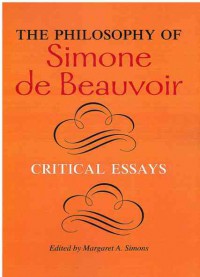 Image of The Philosophy of Simone de Beauvoir: Critical Essays