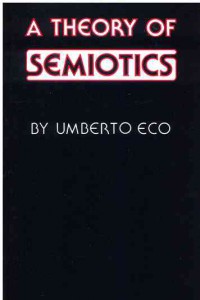 Image of A Theory of Semiotics (Advances in Semiotics)