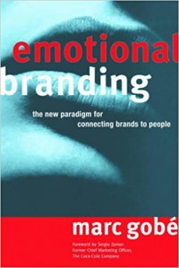 Image of Emotional Branding: The New Paradigm for Connecting Brands to People