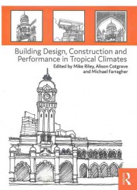 Image of Building Design, Construction and Performance in Tropical Climates