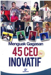 Image of Menguak Gagasan 45 CEO Inovatif