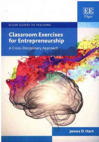 Image of Classroom Exercises for Entrepreneurship: A Cross-Disciplinary Approach (Elgar Guides to Teaching)