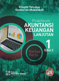 Image of Praktikum Akuntansi Keuangan Lanjutan 1  edisi 2 -kertas kerja
