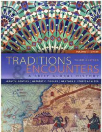 Image of Traditions and Encounters: A Brief Global History (3e), vol. 1